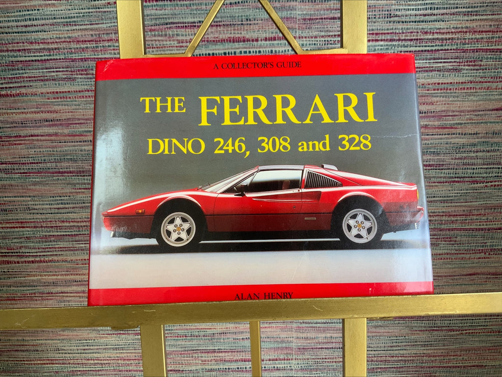 The Ferrari Dino 246, 308 & 328 Collector’s Guide – 1988 Edition